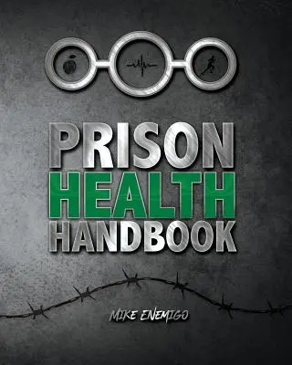 Zdravotná príručka pre väznice - Prison Health Handbook