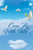 Poď so mnou lietať - Come Fly With Me