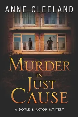 Vražda z oprávnenej príčiny: Záhada Doyla a Actona - Murder in Just Cause: A Doyle & Acton Mystery