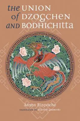 Spojenie dzogčhenu a bódhičitty - The Union of Dzogchen and Bodhichitta