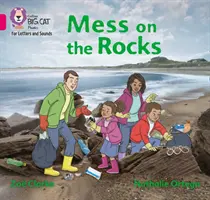 Collins Big Cat - Muck on the Rocks: Skupina 1b/Ružová - Collins Big Cat - Muck on the Rocks: Band 1b/Pink