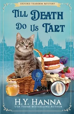 Kým nás smrť nerozdelí: Záhady oxfordskej čajovne - kniha 4 - Till Death Do Us Tart: The Oxford Tearoom Mysteries - Book 4