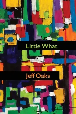 Malá čo - Little What