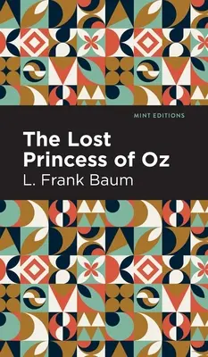 Stratená princezná z krajiny Oz - The Lost Princess of Oz