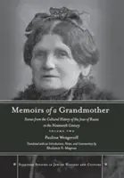 Spomienky starej mamy: Výjavy z kultúrnych dejín ruských Židov v 19. storočí, druhý zväzok - Memoirs of a Grandmother: Scenes from the Cultural History of the Jews of Russia in the Nineteenth Century, Volume Two