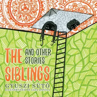 Súrodenci a iné príbehy - The Siblings and Other Stories