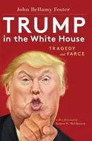 Trump v Bielom dome: Tragédia a fraška - Trump in the White House: Tragedy and Farce