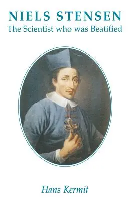 Niels Stensen: Vedec, ktorý bol blahorečený - Niels Stensen: The Scientist Who Was Beatified