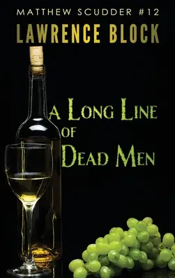 Dlhý rad mŕtvych mužov - A Long Line of Dead Men
