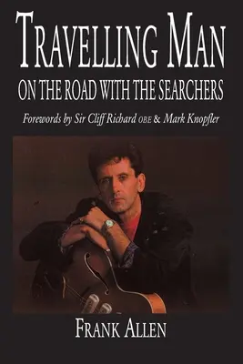 Cestujúci muž: Na cestách s pátračmi - Travelling Man: On The Road With The Searchers