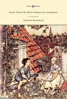 Rozprávky Hansa Christiana Andersena - Ilustroval Arthur Rackham - Fairy Tales by Hans Christian Andersen - Illustrated by Arthur Rackham