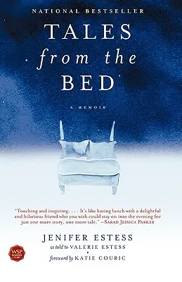 Príbehy z postele: Spomienky - Tales from the Bed: A Memoir
