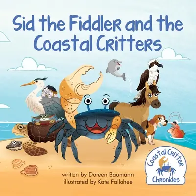 Fidlikant Sid a pobrežné zvieratá - Sid the Fiddler and the Coastal Critters