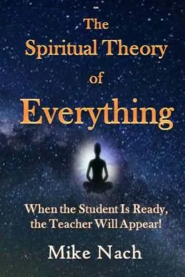 Duchovná teória všetkého - The Spiritual Theory of Everything