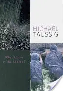 Akú farbu má posvätno? - What Color Is the Sacred?