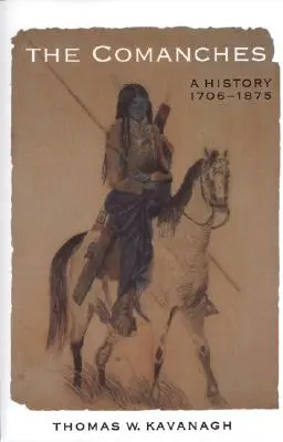 Komančovia: R. H.: Komančovia: dejiny, 1706-1875 - The Comanches: A History, 1706-1875