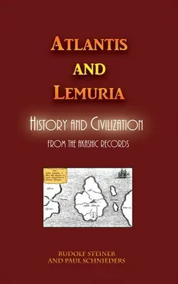 Atlantída a Lemúria: dejiny a civilizácia - Atlantis and Lemuria: History and Civilization