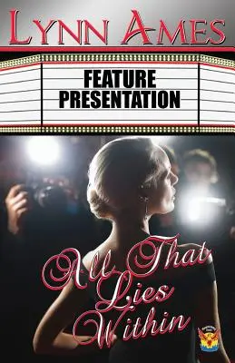 Všetko, čo sa skrýva vo vnútri - All That Lies Within