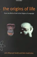 Pôvod života: Od zrodu života po vznik jazyka - The Origins of Life: From the Birth of Life to the Origin of Language