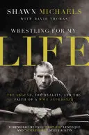 Zápas o môj život v mäkkej väzbe - Wrestling for My Life Softcover