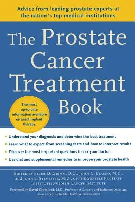 Kniha o liečbe rakoviny prostaty: Odporúčania popredných odborníkov na prostatu z najlepších zdravotníckych zariadení v krajine - The Prostate Cancer Treatment Book: Advice from Leading Prostate Experts from the Nation's Top Medical Institutions