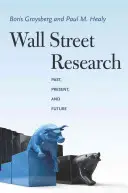 Wall Street Research: Minulosť, súčasnosť a budúcnosť - Wall Street Research: Past, Present, and Future