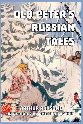Staré Petrove ruské poviedky - Old Peter's Russian Tales