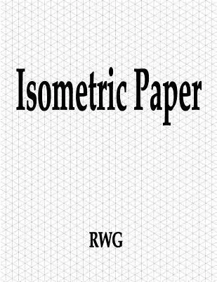 Izometrický papier: 100 strán 8,5 X 11