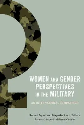Ženy a rodové perspektívy v armáde: Medzinárodné porovnanie - Women and Gender Perspectives in the Military: An International Comparison