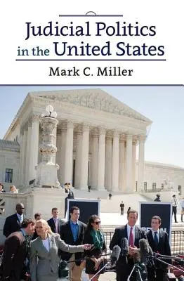 Súdna politika v Spojených štátoch - Judicial Politics in the United States