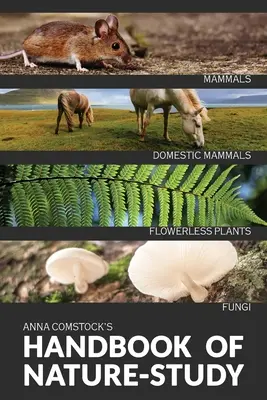 Príručka o štúdiu prírody vo farbe - cicavce a rastliny bez kvetov - The Handbook Of Nature Study in Color - Mammals and Flowerless Plants