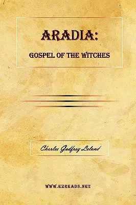 Aradia: Evanjelium čarodejníc - Aradia: Gospel of the Witches
