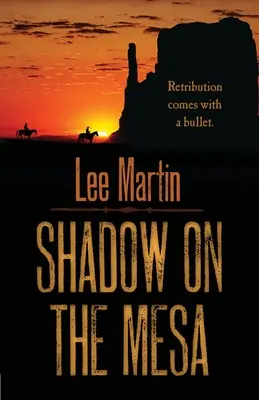 Tieň na Mesa - Shadow on the Mesa