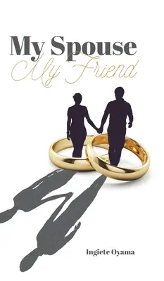 Môj manžel, môj priateľ - My Spouse My Friend