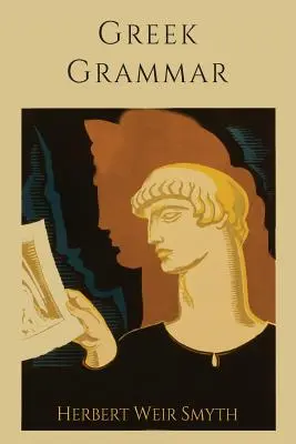 Grécka gramatika [revidované vydanie] - Greek Grammar [Revised Edition]