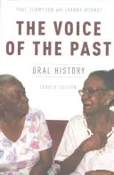 Hlas minulosti: Orálna história - The Voice of the Past: Oral History