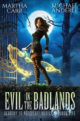 Zlo v Badlands - Evil in the Badlands