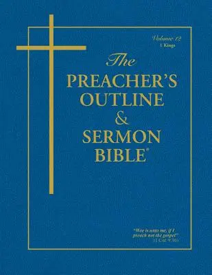 Kazateľská osnova a Biblia na kázanie-KJV - 1. kniha kráľov - Preacher's Outline & Sermon Bible-KJV-1 Kings