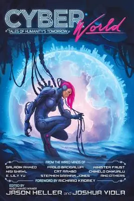 Kybernetický svet: Príbehy zajtrajška ľudstva - Cyber World: Tales of Humanity's Tomorrow