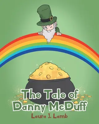 Príbeh Dannyho McDuffa - The Tale of Danny McDuff