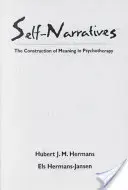 Self-Narratives: Konštrukcia významu v psychoterapii - Self-Narratives: The Construction of Meaning in Psychotherapy