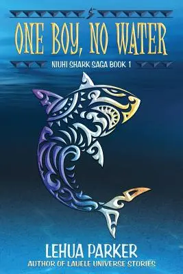 Jeden chlapec, žiadna voda - One Boy, No Water