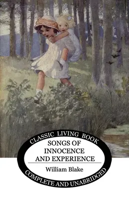 Piesne nevinnosti a skúsenosti - Songs of Innocence and Experience