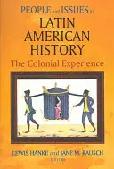 Ľudia a problémy latinskoamerických dejín I. zväzok - People and Issues in Latin American History Vol I