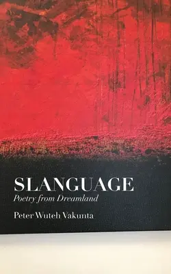 Slanguage: Poézia z krajiny snov - Slanguage: Poetry from Dreamland