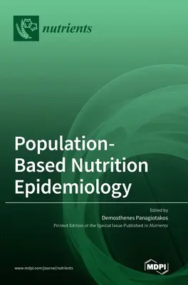 Epidemiológia výživy obyvateľstva - Population-Based Nutrition Epidemiology