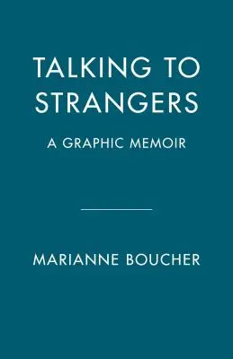 Rozprávanie s cudzincami: Spomienky na útek zo sekty - Talking to Strangers: A Memoir of My Escape from a Cult