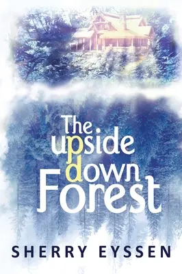 Les hore nohami - The Upside-Down Forest