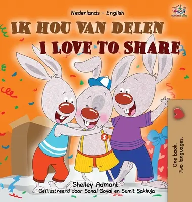 I Love to Share (holandská anglická dvojjazyčná kniha pre deti) - I Love to Share (Dutch English Bilingual Children's Book)