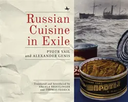 Ruská kuchyňa v exile - Russian Cuisine in Exile